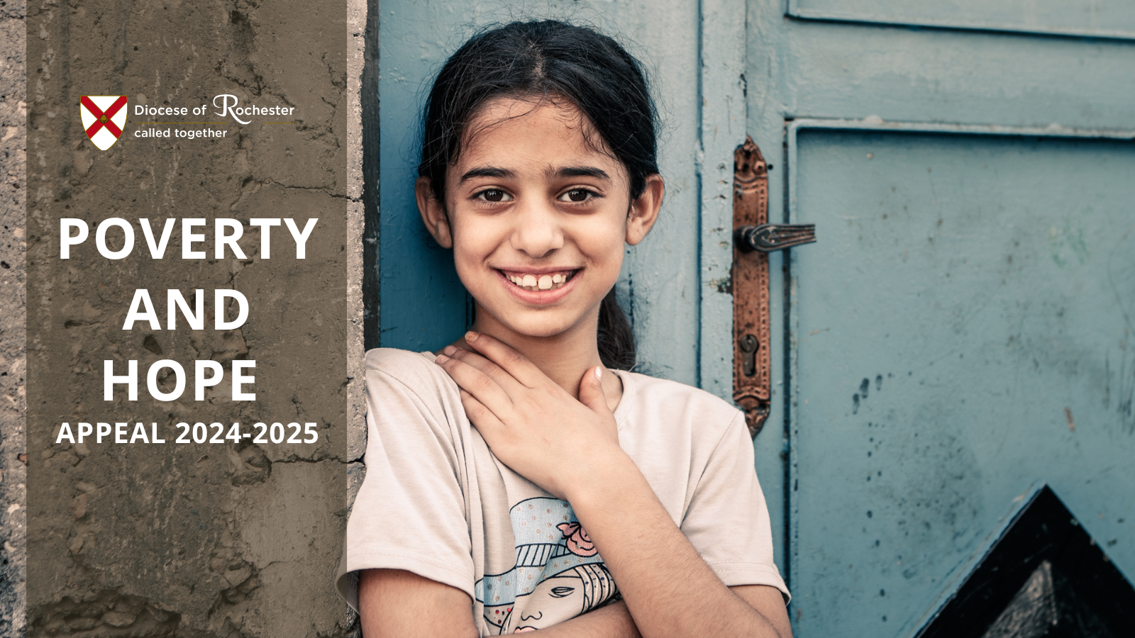A girl stands outside a blue door and smiles. The words Poverty and Hope Appeal 2024 to 2025 are on the side.