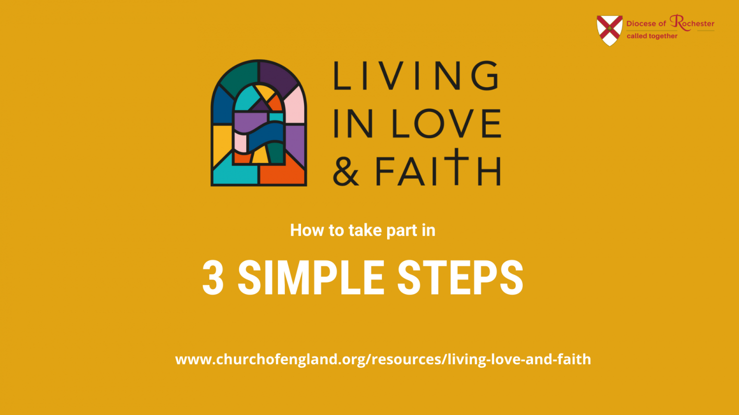 Graphic saying How to take part in Living in Love and Faith in 3 simple steps
